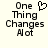 Pixelated text "One Thing Changes A lot" with a heart symbol above "One" on the left, and the same text without the heart on the right.
