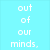 Four colored display pixelated text: light blue says "out of our minds.", green says "crazy ass times.", orange says "not only best friends.", and pink says "but partners in crime!"