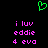 Green pixelated heart symbol above pink text reading 'i luv eddie 4 eva' on black background.