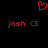Red pixelated text and symbols on black background: 'josh <3' repeated twice with a heart symbol above.