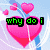 Pixelated image with pink hearts and green text reading "why do i" on a light blue background.