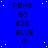 Blue background with white dots and repeated text "RBHS GO BIG BLUE !!!" in black pixelated font across four