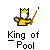 Pixelated character wearing yellow crown and robe holding brown staff with white tip, standing above text reading 'King of Pool' on gray background.