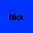 Four display the name 'Nick' in black pixelated text against solid blue, light blue, light green, and light blue backgrounds