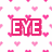 Pixelated text 'EYE', 'LOVE', and 'YOUH' in bold red letters with white outlines on a background of small pink hearts.