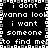 Black background with white pixelated text repeating 'i dont wanna look i want someone to find me' in a pattern, bordered by alternating light and dark squares