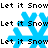 Pixelated blue snowflakes alternate with black text reading "Let it Snow" on a white background, forming a repeating pattern.