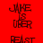 Red background with pixelated text 'JAKE IS OVER' and 'REJEST' in black, one instance glowing green at center.