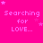 Bright pink background with repeated pixelated text 'Searching for LOVE...' and scattered small stars in lighter pink.