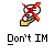 Pixelated static icon featuring a red X over a white 'B' symbol with yellow base, below which is text reading "Don't IM" on gray background.