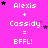 Pixelated text on bright pink background with scattered stars, showing 'Alexis + Cassidy = BFFL!' repeated four times in a