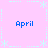 A static pixel art image with a light pink background, four instances of the word "April" in blue text, and a light blue decorative border with asterisk-like patterns.