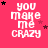 identical pink background icons with white text reading "you make me crazy" and scattered black and pink stars