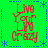 Green background with blue dashed border and star patterns, red text reading "Live Your Life Crazy" in four identical quadrants.