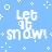 Pixelated blue background with white text "Let it snow!" repeated three times, surrounded by small white geometric shapes.