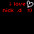 Red pixelated text 'i love nick .d =)' on black background with a white heart symbol replacing the word 'heart' in the first line.