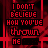Red pixelated text repeats 'I DON'T BELIEVE HOW YOU'VE GROWN HE' in a pattern with black background and red crosshatch lines