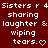 Red background with white pixelated text reading 'Sisters r 4 Sisters r 4 sharing laughter & laughter & wiping tears.' and two cyan heart symbols.