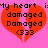 Pixelated orange broken heart on pink background with text 'my heart is damaged Damaged (333)' in black block letters.