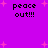 Purple background with pink plus signs and repeated black text 'peace out!!!' in four quadrants.