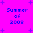 Pixelated text 'Summer of 2008' in blue on bright pink background with scattered purple star shapes.