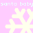 Pixelated snowflakes on a pink background with repeated 'santa babysanta baby' text in light blue.