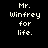 Pixelated text 'Mr. Winfrey for life.' appears in four distinct arrangements with varying cyan highlight bars across a black background.