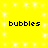 Yellow background with white sparkles and four identical black text labels reading 'bubbles' arranged in a pattern