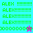 Pixelated displays repeated 'ALEX' text with exclamation marks on cyan and purple backgrounds, featuring two distinct pixel-art characters at bottom corners