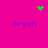 A bright pink background displays four instances of the name 'Bryan' in purple text, with green pixelated symbols above and below.
