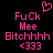 Pixelated pink text on black background with heart symbol above, displaying 'FuCk Mee Bitchhhh <333' in two identical vertical