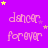 Purple background with repeated 'dancer forever' text in pink, scattered yellow and purple stars.