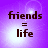 Purple background with white light burst center, dark brown text reading 'friends = life' in four identical quadrants.