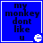 Blue square with white border contains black text 'my monkey dont like u' and a pixelated white monkey head icon.