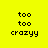 Yellow background with black text 'too' repeated twice and 'crazyy' once, with pink rectangular overlays on different text lines across frames.