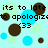Pixelated image with light blue background, brown circular shapes, and black text reading 'its to late to apologize :33'