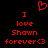 Red pixelated text and symbols on black background: 'I love Shawn forever<3' with a heart symbol above the first 'I'.