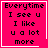 Four identical pink square with black text reading "Everytime I see u I like u a lot more" and white borders, each has distinct small symbols in bottom-right corner