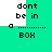 Pixelated green and white icon with 'dont be in' text above a dotted line leading to 'BOX', showing two variations of background color placement.
