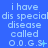 Blue background with repeated light blue text reading "i have dis special disease called O.O.G.S." in three , each containing multiple identical of the same text