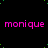 Pixelated text 'monique' in pink and purple hues on a black background with green corner accents.