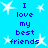 Blue background with white star shapes and repeated blue text reading "I love my best friends" in pixelated font.