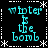 Four identical display cyan text 'winter is the bomb' on black background with white snowflake and dotted borders