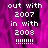Pixelated text on a pink and purple gradient background with repeated 'out with 2007 in with 2008' phrases.
