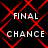Black background with red diamond-shaped pattern and white text reading FINAL CHANCE repeated in four quadrants