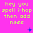 A bright pink background displays repeated yellow text reading 'hey you spell i-hop then add ness' with blue pixelated symbols scattered throughout.