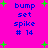 A bright pink background with scattered green plus signs and blue text reading 'bump set spike # 14' in four identical sections.