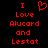 Red pixelated text on black background reads 'I Love Alucard and Lestat' with a heart symbol replacing the word 'Love'.