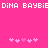 Pixelated pink background with white text "DINA BAYBIE" repeated at top and two of five light pink hashtag symbols below