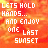 nine identical pixelated text on a fiery orange-red background, each displaying the phrase 'LETS HOLD HANDS... AND ENJOY ONE LAST SUNSET' in white block letters